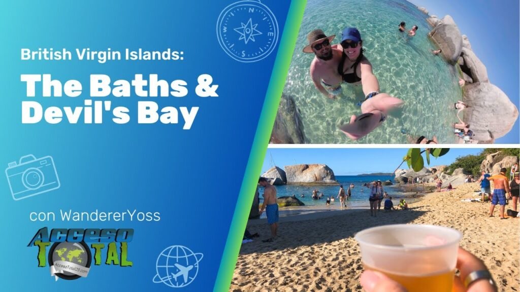 Explorando The Baths y Devil's Bay: Dos Paraísos en las Islas Vírgenes Británicas